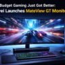 Budget Gaming Just Got Better: Huawei MateView GT Monitors Launched