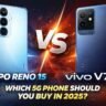 Oppo Reno 15 vs Vivo V70: Which 5G Phone Should You Buy in 2026?