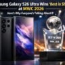 Samsung Galaxy S26 Ultra Wins 'Best in Show' at MWC 2026: Here's Why Everyone's Talking About It
