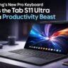 Samsung's New Pro Keyboard Turns the Tab S11 Ultra Into a Productivity Beast
