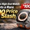 Apple’s High-End Watch Gets a Rare $100 Price Slash