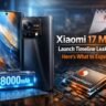 Xiaomi 17 Max Launch Timeline Leaked: Here’s What to Expect